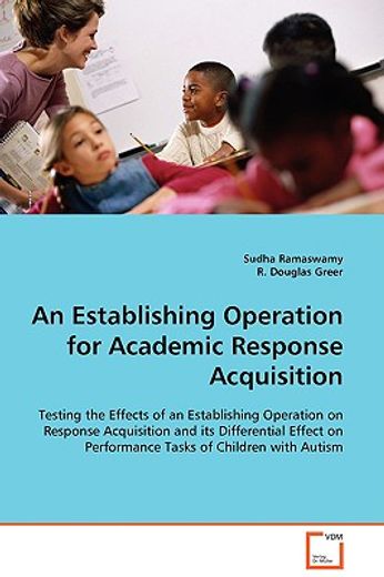 an establishing operation for academic response acquisition