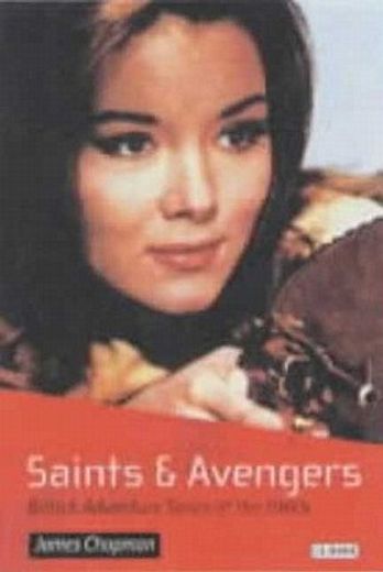 saints and avengers,british adventure series of the 1960s