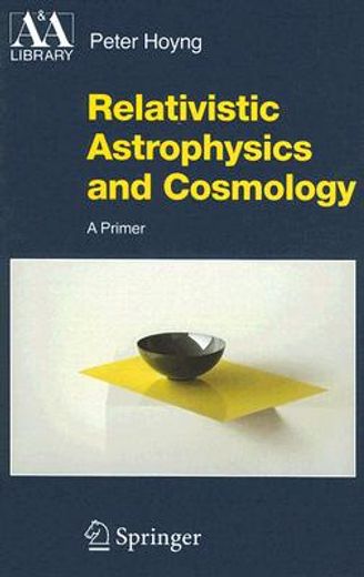 relativistic astrophysics and cosmology