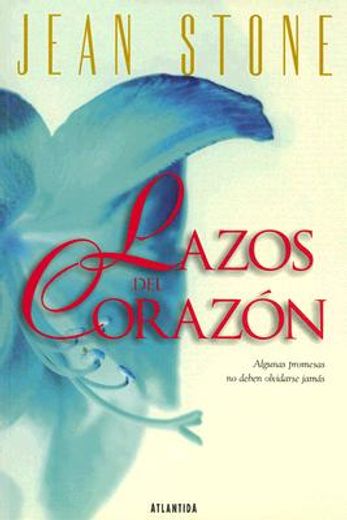 lazos del corazon (in Spanish)