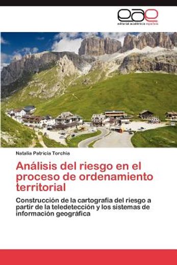 an lisis del riesgo en el proceso de ordenamiento territorial (in Spanish)
