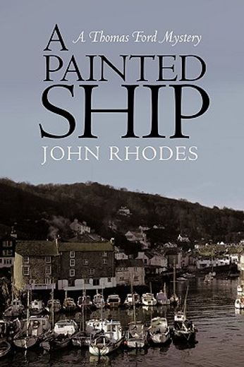 a painted ship,a thomas ford mystery