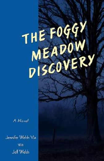 the foggy meadow discovery