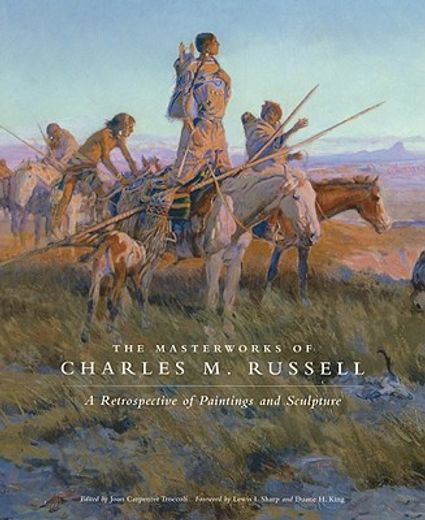 the masterworks of charles m. russell,a retrospective of paintings and sculpture (in English)