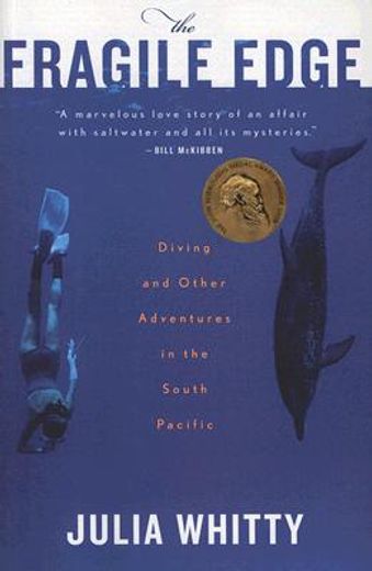the fragile edge,diving and other adventures in the south pacific (en Inglés)