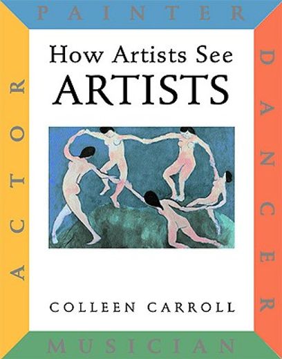 how artists see artists,painter, actor, dancer, musician