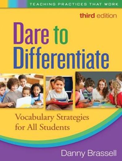 Dare to Differentiate: Vocabulary Strategies for All Students (en Inglés)