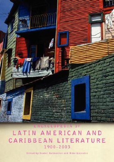 encyclopedia of latin american and caribbean literature 1900-2003