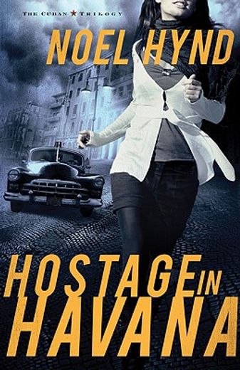 hostage in havana (in English)