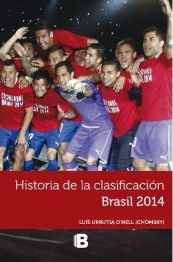 Historia de la Clasificación Brasil 2014 (in Spanish)
