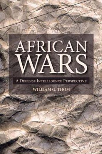 african wars,a defense intelligence perspective