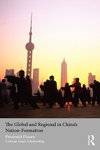 the global and regional in china´s nation-formation