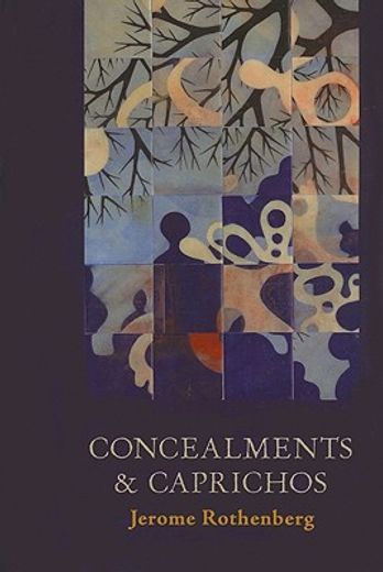 concealments and caprichos