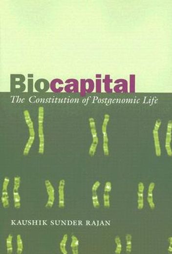 biocapital,the constitution of postgenomic life