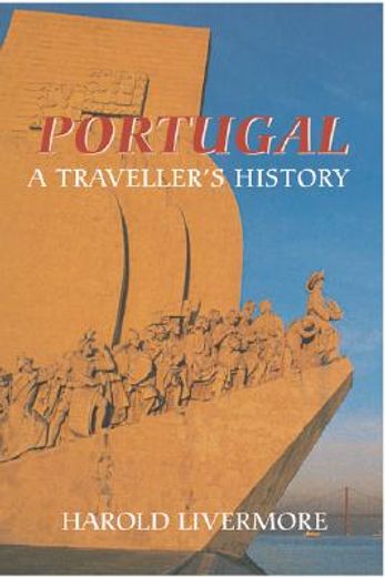portugal: a traveller ` s history