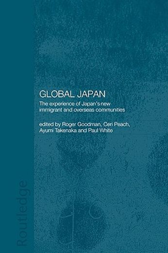 global japan,the experience of japan´s new immigrant and overseas communities