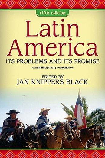 latin america,its problems and promise: a multidisciplinary approach