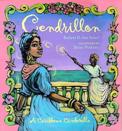 cendrillon,a caribbean cinderella (in English)