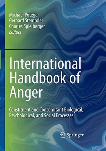 handbook of anger,biological, psychological, and social processes