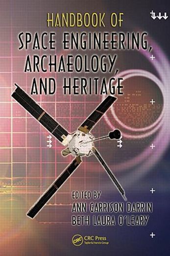 Handbook of Space Engineering, Archaeology, and Heritage (in English)