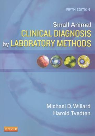 Small Animal Clinical Diagnosis by Laboratory Methods (en Inglés)