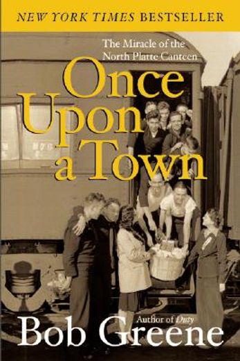 once upon a town,the miracle of the north platte canteen (en Inglés)