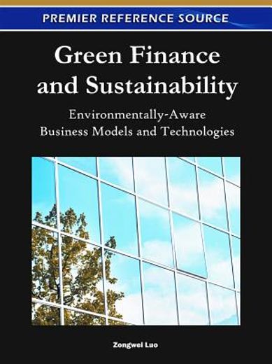 green finance and sustainability,environmentally-aware business models and technologies