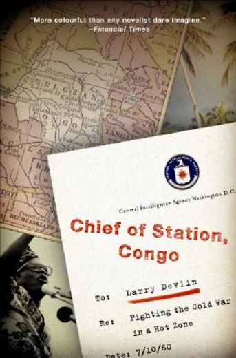 chief of station, congo,fighting the cold war in a hot zone