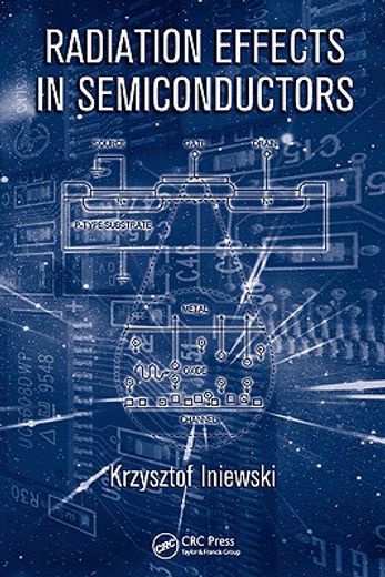 Radiation Effects in Semiconductors (en Inglés)