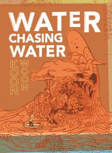 water chasing water,new and selected poetry