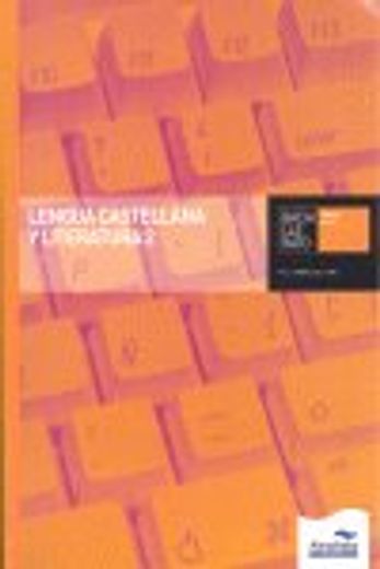 Lengua castellana y literatura 2 (Libros de texto)