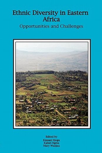 ethnic diversity in eastern africa,opportunities and challenges