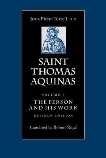 saint thomas aquinas,the person and his work