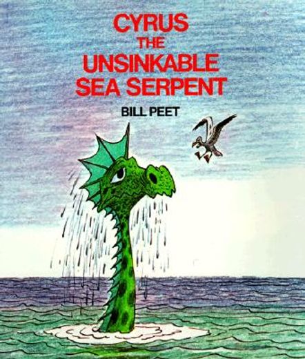 cyrus the unsinkable sea serpent (en Inglés)