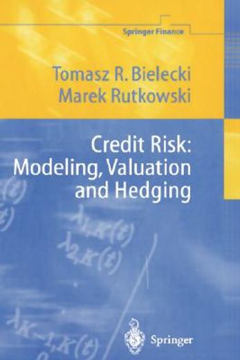 credit risk,modeling, valuation and hedging