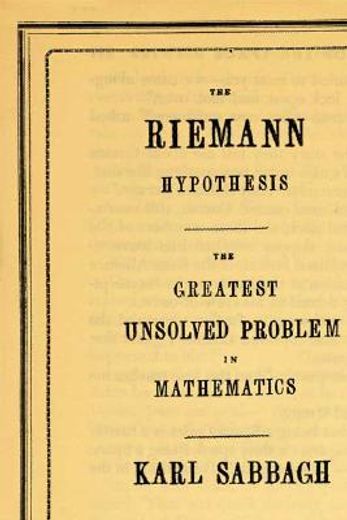 the riemann hypothesis,the greatest unsolved problem in mathematics (in English)