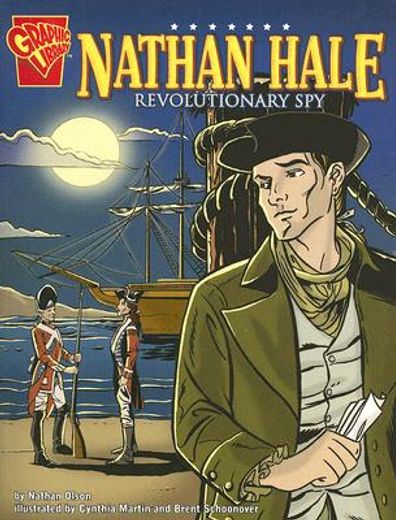 graphic biographies: nathan hale,revolutionary spy (en Inglés)