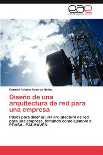 dise o de una arquitectura de red para una empresa (in Spanish)
