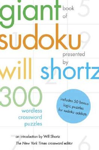 the giant book of sudoku,300 wordless crosswords (en Inglés)