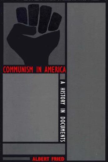 communism in america,a history in documents