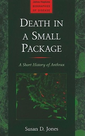 death in a small package,a short history of anthrax