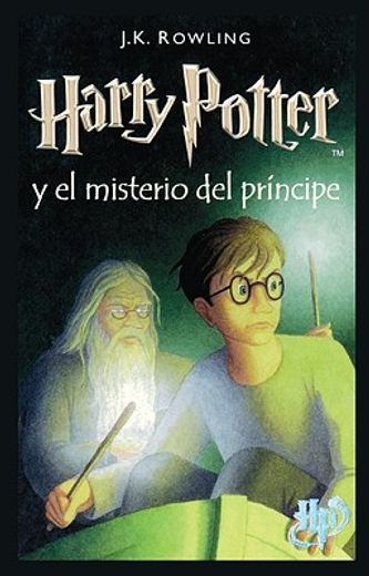 harry potter y el misterio del principe / harry potter and the half-blood prince