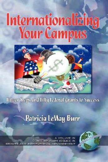 internationalizing your campus,fifteen steps and fifty federal grants to success