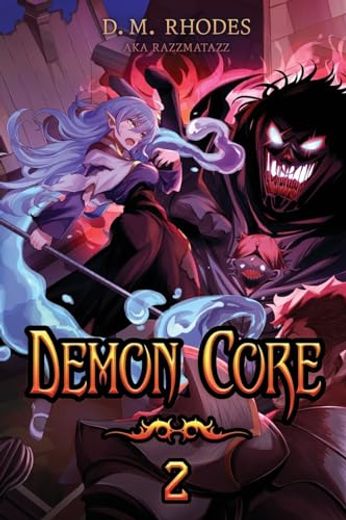 Demon Core 2 (en Inglés)