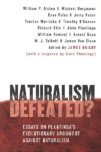 naturalism defeated?,essays on plantinga´s evolutionary argument against naturalism