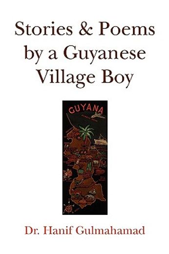 stories & poems by a guyanese village boy