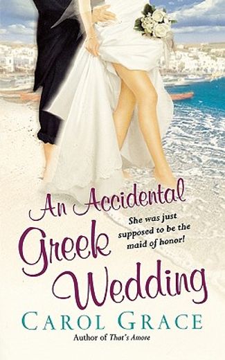 an accidental greek wedding