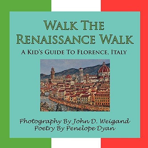 walk the renaissance walk,a kid´s guide to florence, italy