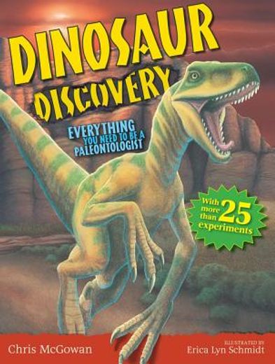 dinosaur discovery,everything you need to be a paleontologist
