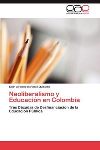 neoliberalismo y educaci n en colombia